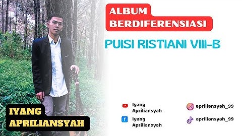 Puisi Ristiani VIII-B | Iyang Apriliansyah | Official Music Video | 