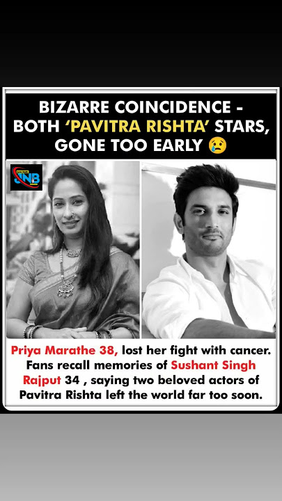 Pavitra Rishta stars gone 😢#PriyaMarathe #SushantSinghRajput #PavitraRishta #TVActors  #Emot