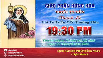 [TRỰC TUYẾN] THÁNH LỄ | Thánh Clara, Trinh Nữ - Lễ nhớ - Ngày 11 tháng 08 năm 2021