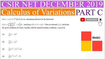 CSIR NET DECEMBER 2019 MATHEMATICS CALCULUS OF VARIATIONS PART C MARKS 4.75