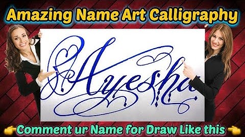 Ayesha Name Signature Calligraphy Status | How to Draw, Cursive Calligraphy with Cut Marker