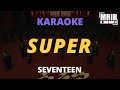 Seventeen  super karaoke instrumental with lyrics