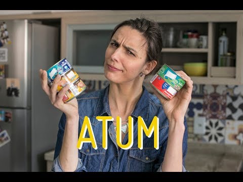 Vídeo: Como Escolher O Atum Enlatado