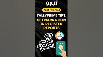 Show Narration in Register Reports in TallyPrime | Day 192 of 365 Days Tally Tips | AXN Infotech