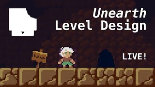 Unearth Level Design with Will Bowerman