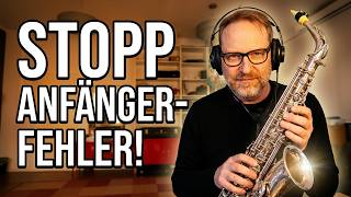 5 saxophone mistakes that will out you as a beginner and how to avoid them immediately