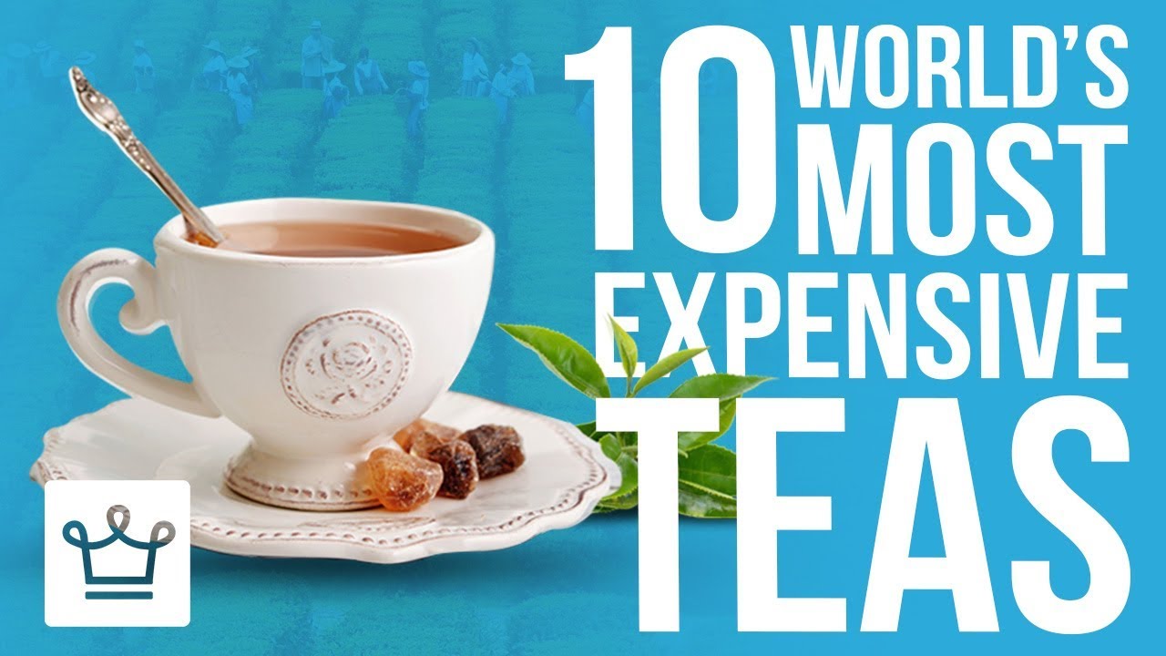 ชา twg ราคา  Update  Top 10 Most Expensive Tea In The World