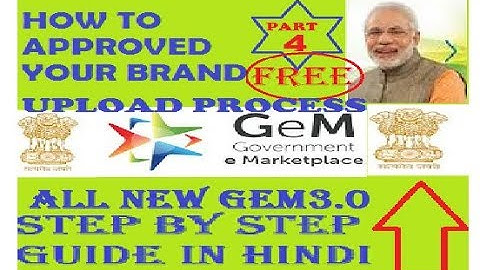 GeM 3.0 II how to approve your own brand on GEM Portal II step by step guide II (in hindi) II Part 4