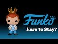 Funko - Here to Stay?