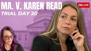 LIVE TRIAL | MA. v Karen Read Trial Day 20