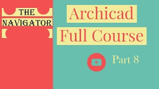 Navigator in Archicad | Navigator in Archicad 24 | Archicad tutorial beginners