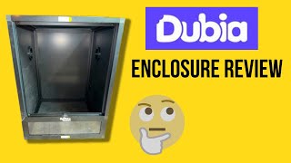 Honest DUBIA Enclosure Review