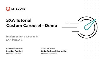 SXA Tutorial Series (ep19): Creating a Carousel