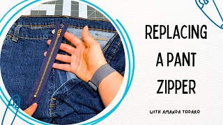 How to replace a zipper in your jeans or pants