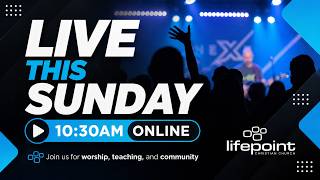 Online Worship // June 28, 2026 // LifePoint Church, Longwood, FL