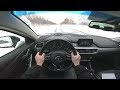 2015 Mazda 6 POV TEST DRIVE