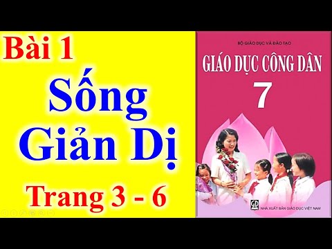 Giáo Dục Công Dân Lớp 7 Bài 1 – Sống Giản Dị - Trang 3 - 6