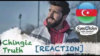 |Eurovision 2019| Azerbaijan [REACTION] - Chingiz / Truth -