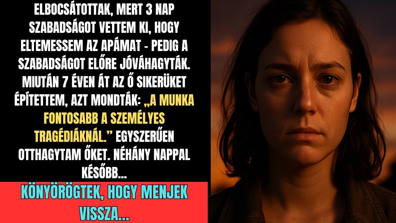 Kirúgtak, mert részt vettem apám temetésén — Így építettem valamit, amit sosem tudnak lerombolni...