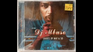 Shades of Maf & So - DJ Mbuso [2005]