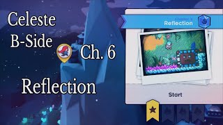 Celeste: Ch.6 B-side: Reflection