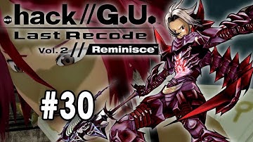 .hack//G.U. Last Recode Vol. 2 Reminisce - LP Part 30 - Boys Don