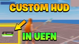 CUSTOM HUD & TRACKER IN FORTNITE CREATIVE (UEFN)