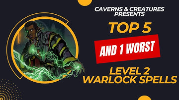 Top 5 (and 1 worst) Level 2 Warlock Spells in D&D 5e