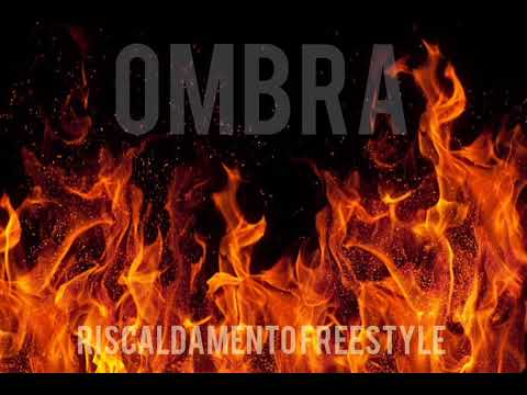 Ombra - Riscaldamento freestyle