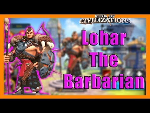 How To Acquire the New Commander - Lohar | Rise of Civilizations