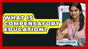 What Is Compensatory Education? - Aspiring Teacher Guide