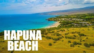 ONE OF THE GREATEST BEACHES, HAPUNA BEACH - BIG ISLAND HAWAII