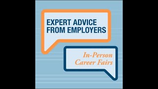 Expert Advice From Employers: In-Person Career Fairs