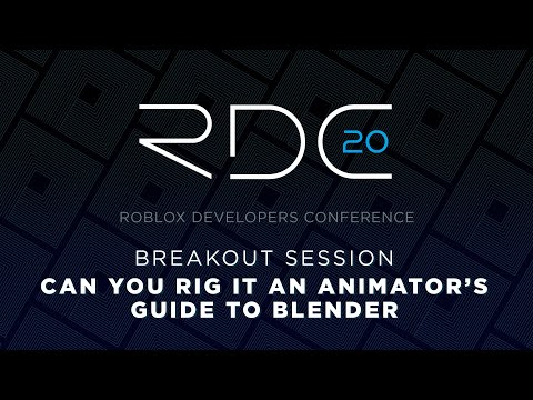 Can You Rig It? An Animator’s Guide to Blender | RDC 2020 - Can You Rig It? An Animator’s Guide to Blender | RDC 2020