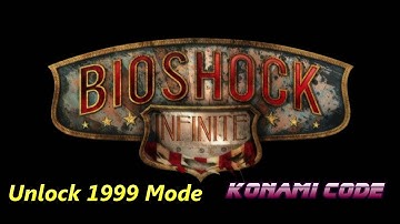 How to Unlock 1999 Mode in Bioshock Infinite in 30 seconds!