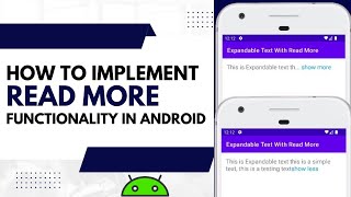 How to implement Read More functionality without using any library | Kotlin , XML| Papaya Coders