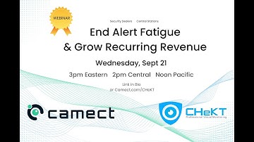 Webinar: Camect + CHeKT from Sept 21, 2022