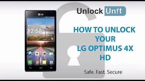 UNLOCK LG OPTIMUS 4X HD P880 - HOW TO UNLOCK YOUR LG OPTIMUS 4X HD P880