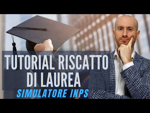 RISCATTO DI LAUREA - TUTORIAL simulatore INPS - facciamo due conti!