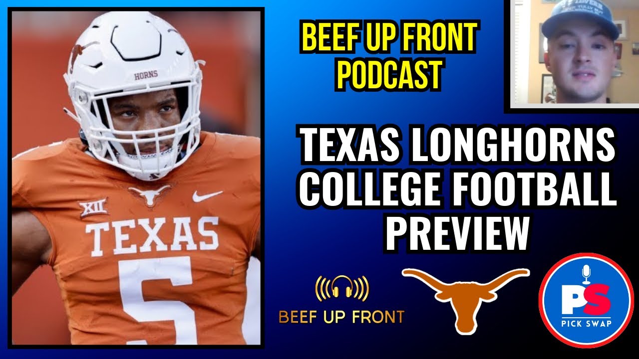 Texas College Football Preview- Beef Up Front - YouTube
