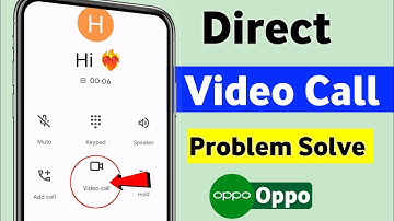 Oppo mobile me direct video call nahi ho raha hai | Oppo mobile direct video call problem | Oppo