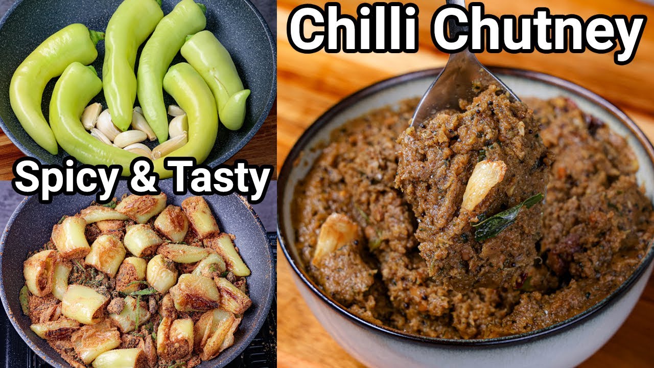 Village Style Roasted Chilli Garlic Chutney Recipe | Spicy Green Chutney for Idli, Dosa, Chapati