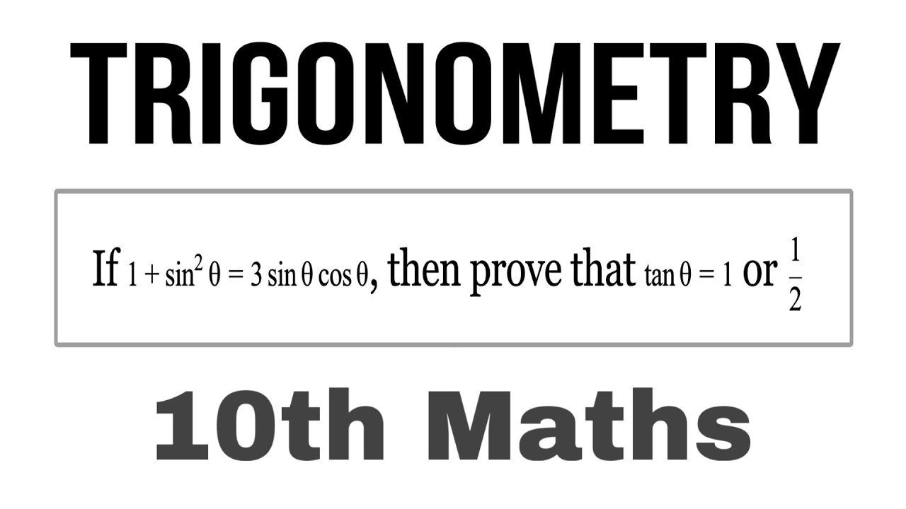 If 1 Sin 2theta 3sinthetacostheta Then Prove That Tantheta 1 if-1-sin-2theta-3sinthetacostheta-then-prove-that-tantheta-1