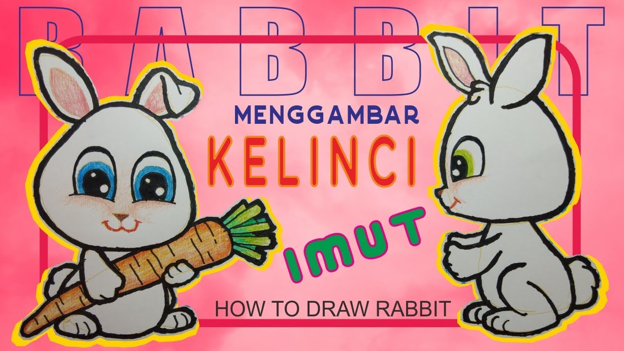  CARA MENGGAMBAR  KELINCI YouTube