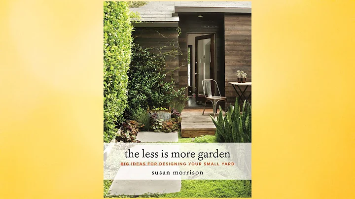 The Less is More Garden|Susan Morrison |Central Te...