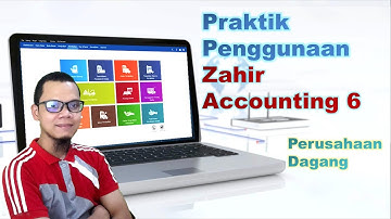 Zahir Accounting 6 | Praktik Penggunaan Zahir Accounting 6 di Perusahaan Dagang