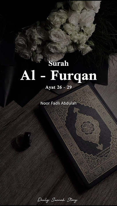 surah Al - Furqan | ayat 26-29 | #alquran #murottalquran #murottalmerdu #tadabburquran #tadabbur