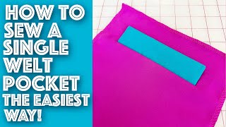 How To Make A Single Welt Pocket The Easiest And Simple Way | Sew Anastasia