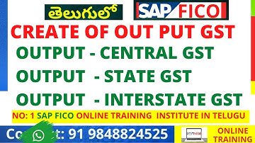 SAP FICO OUTPUT GST Configuration & Posting in  Telugu - GST Taxes on Sales & Purchase PART - 1