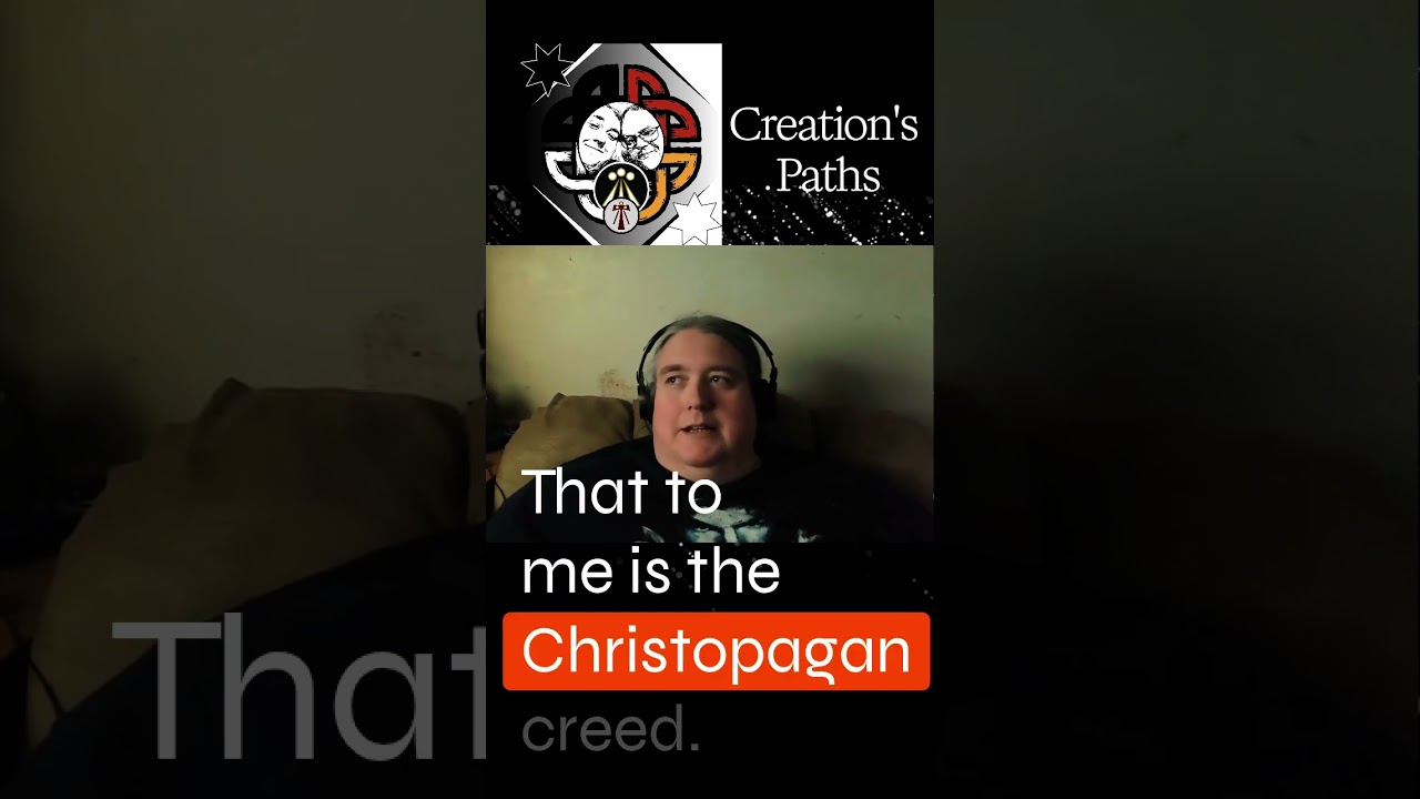 The Christopagan Creed, Simply 